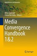Lugmayr / Dal Zotto |  Media Convergence Handbook - Vol. 1 & 2 | Buch |  Sack Fachmedien
