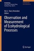 Vereecken / Li |  Observation and Measurement of Ecohydrological Processes | Buch |  Sack Fachmedien