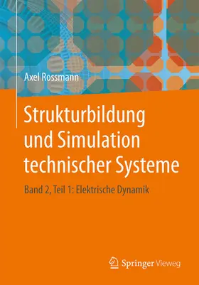 Rossmann |  Strukturbildung und Simulation technischer Systeme | eBook | Sack Fachmedien