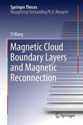 Wang |  Magnetic Cloud Boundary Layers and Magnetic Reconnection | Buch |  Sack Fachmedien