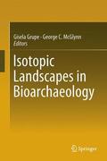 McGlynn / Grupe |  Isotopic Landscapes in Bioarchaeology | Buch |  Sack Fachmedien