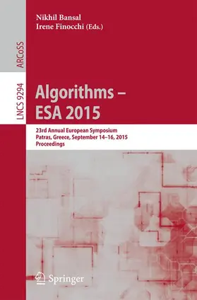 Bansal / Finocchi |  Algorithms - ESA 2015 | Buch |  Sack Fachmedien