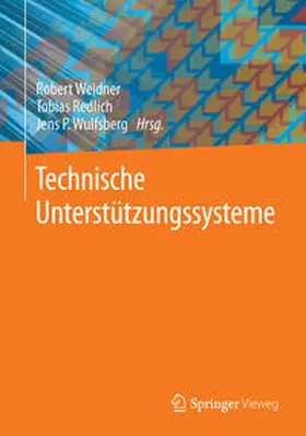 Weidner / Wulfsberg / Redlich |  Technische Unterstützungssysteme | Buch |  Sack Fachmedien