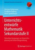 Geldermann / Padberg / Sprekelmeyer |  Unterrichtsentwürfe Mathematik Sekundarstufe II | Buch |  Sack Fachmedien