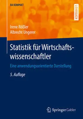 Rößler / Ungerer |  Statistik für Wirtschaftswissenschaftler | eBook | Sack Fachmedien