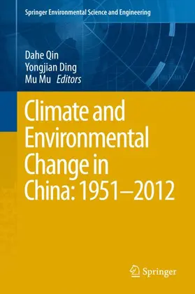 Qin / Mu / Ding |  Climate and Environmental Change in China: 1951-2012 | Buch |  Sack Fachmedien