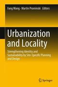 Prominski / Wang |  Urbanization and Locality | Buch |  Sack Fachmedien