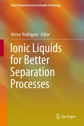 Rodríguez |  Ionic Liquids for Better Separation Processes | eBook | Sack Fachmedien