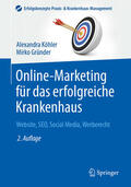 Köhler / Gründer |  Online-Marketing für das erfolgreiche Krankenhaus | eBook | Sack Fachmedien