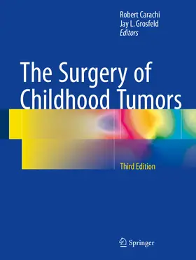 Carachi / Grosfeld | The Surgery of Childhood Tumors | E-Book | www.sack.de