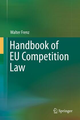Frenz | Handbook of EU Competition Law | E-Book | sack.de