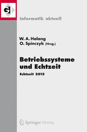 Spinczyk / Halang | Betriebssysteme und Echtzeit | Buch | 978-3-662-48610-8 | sack.de
