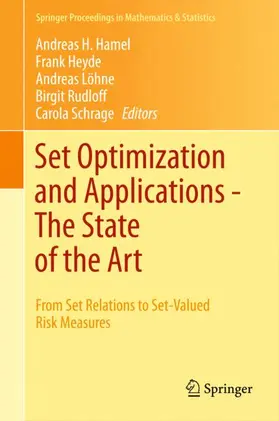 Hamel / Heyde / Schrage |  Set Optimization and Applications - The State of the Art | Buch |  Sack Fachmedien