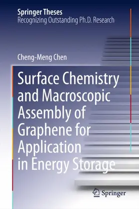 Chen |  Surface Chemistry and Macroscopic Assembly of Graphene for Application in Energy Storage | Buch |  Sack Fachmedien