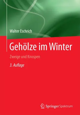 Eschrich | Gehölze im Winter | Buch | 978-3-662-48689-4 | www.sack.de