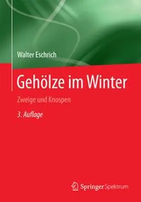 Eschrich |  Gehölze im Winter | eBook | Sack Fachmedien