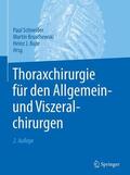 Schneider / Buhr / Kruschewski |  Thoraxchirurgie für den Allgemein- und Viszeralchirurgen | Buch |  Sack Fachmedien