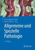 Riede / Werner |  Allgemeine und Spezielle Pathologie | Buch |  Sack Fachmedien