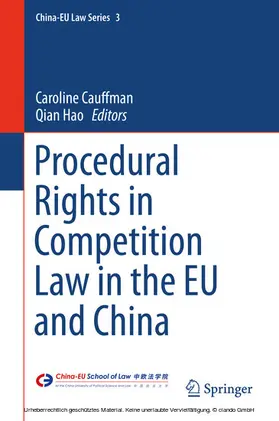 Cauffman / Hao |  Procedural Rights in Competition Law in the EU and China | eBook | Sack Fachmedien