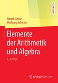 Schwarz / Scheid |  Elemente der Arithmetik und Algebra | Buch |  Sack Fachmedien