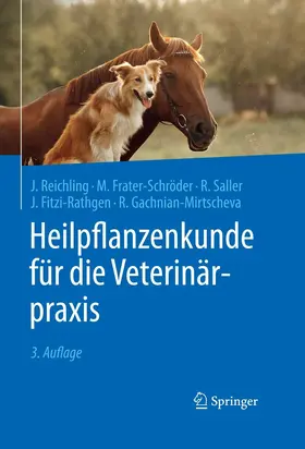 Reichling / Frater-Schröder / Saller | Heilpflanzenkunde für die Veterinärpraxis | E-Book | www.sack.de