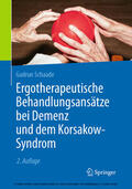 Schaade |  Ergotherapeutische Behandlungsansätze bei Demenz und dem Korsakow-Syndrom | eBook | Sack Fachmedien
