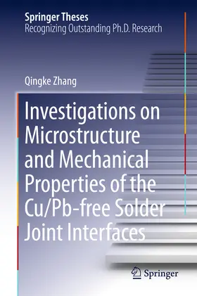 Zhang | Investigations on Microstructure and Mechanical Properties of the Cu/Pb-free Solder Joint Interfaces | E-Book | www.sack.de
