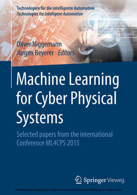 Niggemann / Beyerer | Machine Learning for Cyber Physical Systems | E-Book | sack.de