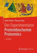 Rehm / Letzel |  Der Experimentator: Proteinbiochemie/Proteomics | Buch |  Sack Fachmedien