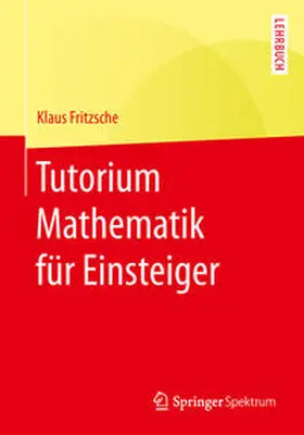 Fritzsche | Tutorium Mathematik für Einsteiger | E-Book | www.sack.de