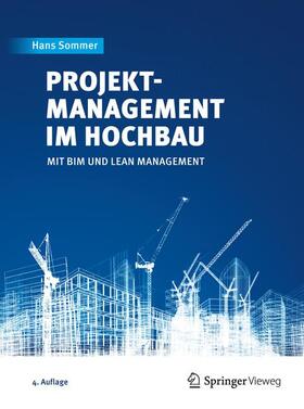 Sommer |  Projektmanagement im Hochbau | Buch |  Sack Fachmedien