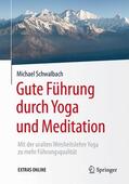 Schwalbach |  Gute Führung durch Yoga und Meditation | Buch |  Sack Fachmedien