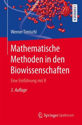 Timischl | Mathematische Methoden in den Biowissenschaften | Buch | sack.de