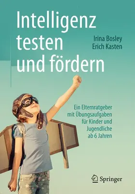 Bosley / Kasten |  Intelligenz testen und fördern | Buch |  Sack Fachmedien