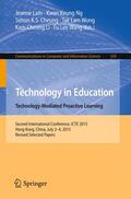 Lam / Ng / Wang |  Technology in Education. Technology-Mediated Proactive Learning | Buch |  Sack Fachmedien
