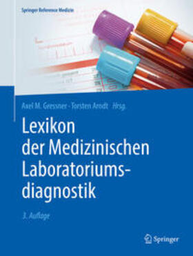 Gressner / Arndt | Lexikon d. Mediz. Laboratoriumsdiagnostik/3 Bde | Buch | 978-3-662-48985-7 | sack.de