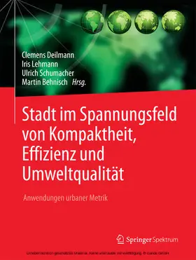Deilmann / Lehmann / Schumacher | Stadt im Spannungsfeld von Kompaktheit, Effizienz und Umweltqualität | E-Book | sack.de