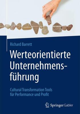 Barrett | Werteorientierte Unternehmensführung | Buch | 978-3-662-48997-0 | sack.de