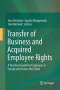 Kirchner / Marshall / Morgenroth |  Transfer of Business and Acquired Employee Rights | Buch |  Sack Fachmedien