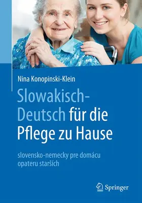 Konopinski-Klein |  Slowakisch-Deutsch für die Pflege zu Hause | Buch |  Sack Fachmedien