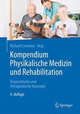 Crevenna | Kompendium Physikalische Medizin und Rehabilitation | Buch | 978-3-662-49034-1 | sack.de