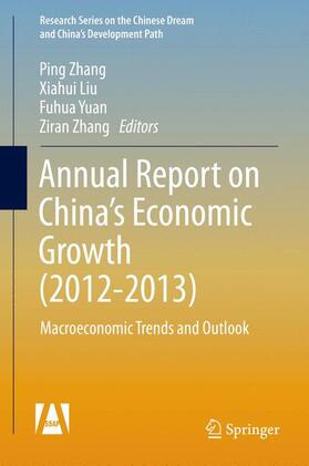 Zhang / Liu / Yuan | Annual Report on China¿s Economic Growth | Buch | 978-3-662-49048-8 | sack.de