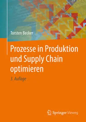 Becker | Prozesse in Produktion und Supply Chain optimieren | E-Book | www.sack.de