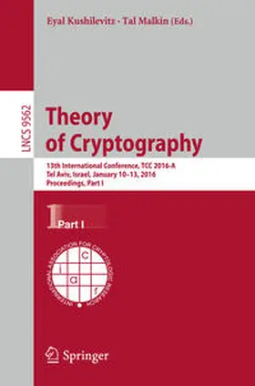 Kushilevitz / Malkin |  Theory of Cryptography | eBook | Sack Fachmedien