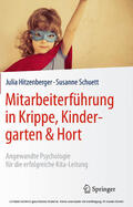 Hitzenberger / Schuett |  Mitarbeiterführung in Krippe, Kindergarten & Hort | eBook | Sack Fachmedien