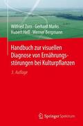 Zorn / Marks / Heß |  Handbuch zur visuellen Diagnose von Ernährungsstörungen bei Kulturpflanzen | eBook | Sack Fachmedien