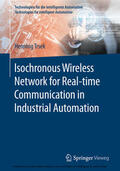 Trsek |  Isochronous Wireless Network for Real-time Communication in Industrial Automation | eBook | Sack Fachmedien