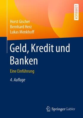Gischer / Menkhoff / Herz |  Geld, Kredit und Banken | Buch |  Sack Fachmedien