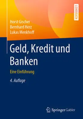 Gischer / Herz / Menkhoff |  Geld, Kredit und Banken | eBook | Sack Fachmedien