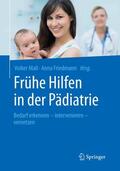 Mall / Friedmann |  Frühe Hilfen in der Pädiatrie | eBook | Sack Fachmedien